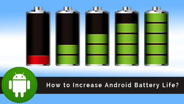 How to increase your battery life