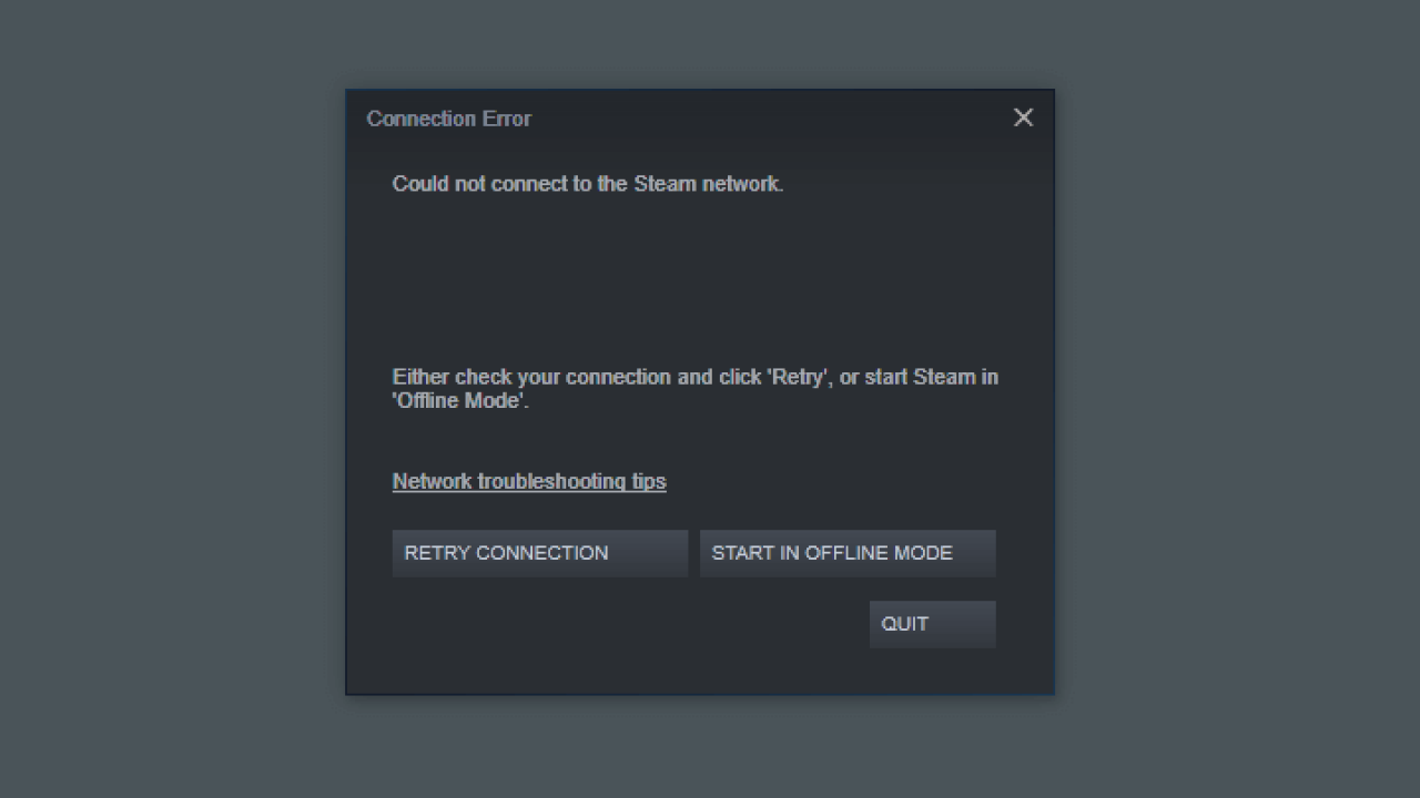 Investigating and Fixing the Causes behind Steam Connection Error.